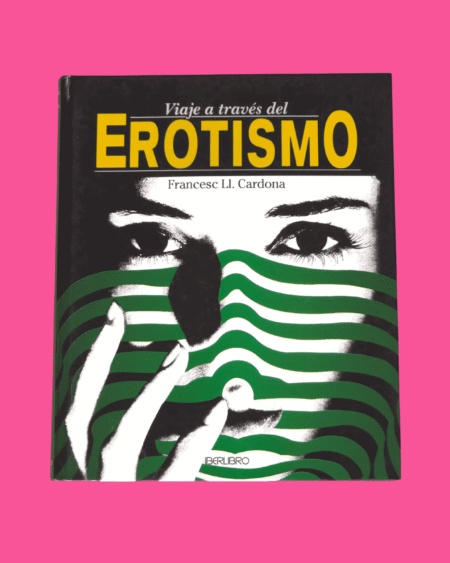 Viaje a través del erotismo